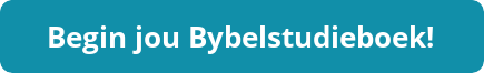 Button with text: "Begin jou Bybelstudieboek!"